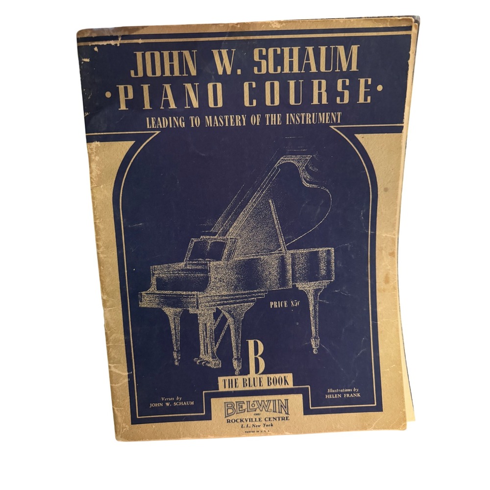 Vintage 1945 John W Schaum Piano Course Book B The Blue Book Sheet Music Belwin